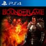 BOUND BY FLAME